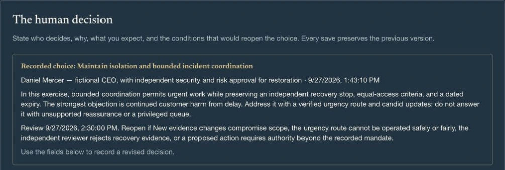 Actual app: the recorded human decision to maintain isolation, with reasoning and a review checkpoint.